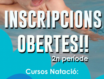 INSCRIPCIONS CURSOS DE NATACIÓ 2N PERÍODE